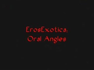 Erotic oral angles